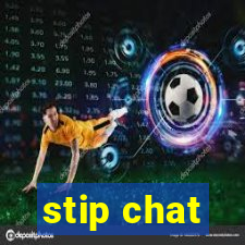 stip chat